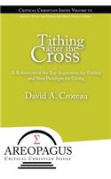 Tithing After the Cross