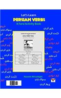 Let's Learn Persian Verbs (a Farsi Activity Book)