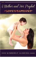 Mother and Her Prophet