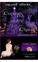 Coping with Chaos