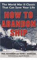 How to Abandon Ship