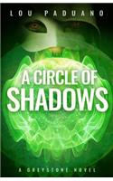 Circle of Shadows