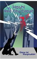 Hoshi and the Red City Circuit