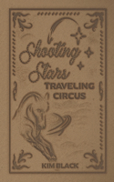 Shooting Stars Traveling Circus