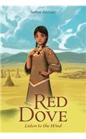 Red Dove, Listen to the Wind