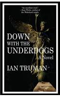 Down with the Underdogs