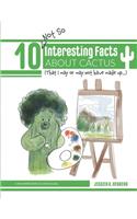 10 (Not So) Interesting Facts About Cactus(That I May or May Not Have Made Up)-A Password Book in Camouflage