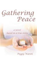 Gathering Peace