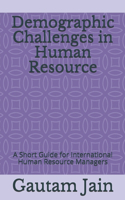 Demographic Challenges in Human Resource