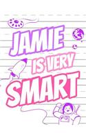 Jamie Is Very Smart: Primary Writing Tablet for Kids Learning to Write, Personalized Book with Child's Name for Girls, 65 Sheets of Practice Paper, 1" Ruling, Preschool,