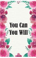 You Can You Will