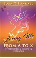 Loving Me From A to Z