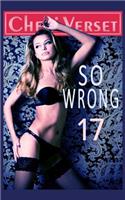 So Wrong 17