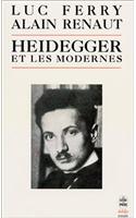 Heidegger Et Les Modernes