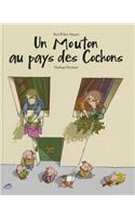 Un Mouton Au Pays Des Cochons