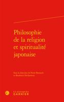 Philosophie de la Religion Et Spiritualite Japonaise