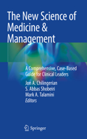 New Science of Medicine & Management