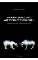 Wortbildung Und Wirtschaftssprachen