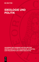 Ideologie Und Politik: Zur Krise Der Imperialistischen Politik Und Bürgerlichen Politischen Theorie