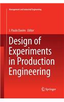 Design of Experiments in Production Engineering