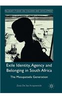 Exile Identity, Agency and Belonging in South Africa