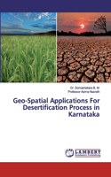 Geo-Spatial Applications For Desertification Process in Karnataka