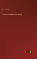 Common-Sense Housekeeping