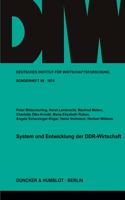 System Und Entwicklung Der Ddr-Wirtschaft