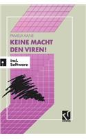 Keine Macht den Viren!