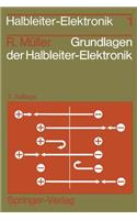 Grundlagen Der Halbleiter-Elektronik