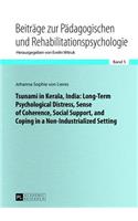 Tsunami in Kerala, India: Long-Term Psychological Distress, Sense of Coherence, Social Support, and Coping in a Non-Industrialized Setting