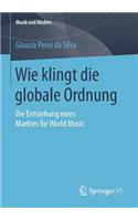 Wie Klingt Die Globale Ordnung