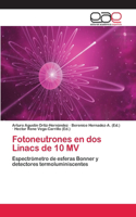 Fotoneutrones en dos Linacs de 10 MV