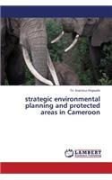 Strategic Environmental Planning and Protected Areas in Cameroon