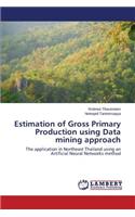 Estimation of Gross Primary Production using Data mining approach