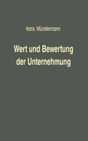 Wert und Bewertung der Unternehmung