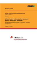 Which Factors Determine the Success or Failure of Startup Companies?