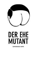 Ehe Mutant