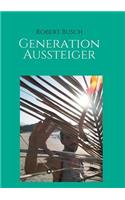 Generation Aussteiger