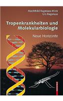 Tropenkrankheiten Und Molekularbiologie