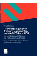 Rechnungslegung Von Treasury-Instrumenten Nach Ias/Ifrs Und Hgb