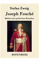 Joseph Fouché: Bildnis eines politischen Menschen(German)