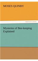 Mysteries of Bee-keeping Explained