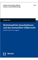 Nichtstaatliche Gewaltakteure Und Das Humanitare Volkerrecht
