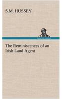 Reminiscences of an Irish Land Agent