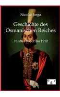 Geschichte des Osmanischen Reiches