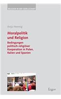 Moralpolitik Und Religion