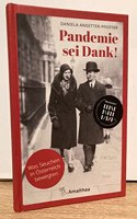 Pandemie sei Dank!