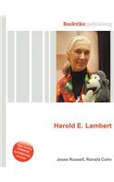 Harold E. Lambert
