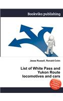 List of White Pass and Yukon Route Locomotives and Cars: (English)